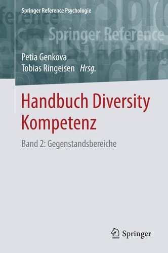 Handbuch Diversity Kompetenz: Band 2: Gegenstandsbereiche (Springer Reference Psychologie) (German Edition)