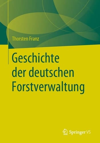 Geschichte der deutschen Forstverwaltung