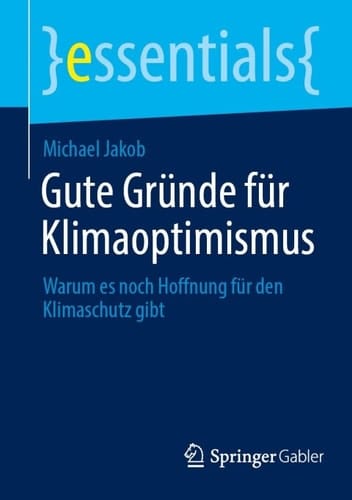 Gute Gründe für Klimaoptimismus