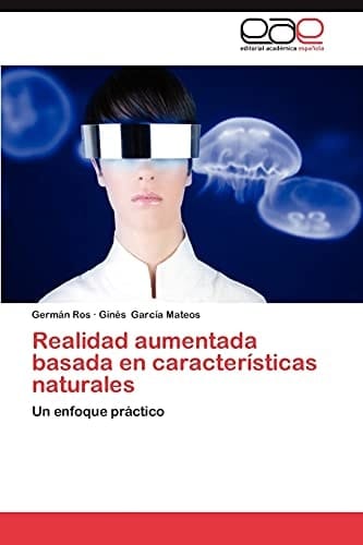 Realidad Aumentada Basada en Características Naturales