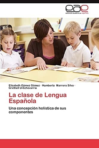 La Clase de Lengua Español
