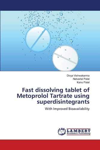 Fast Dissolving Tablet of Metoprolol Tartrate Using Superdisintegrants