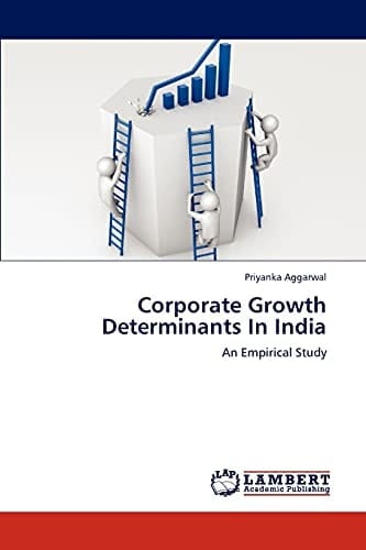 Corporate Growth Determinants in Indi