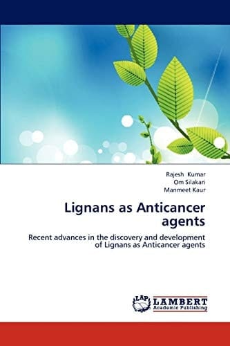 Lignans As Anticancer Agents