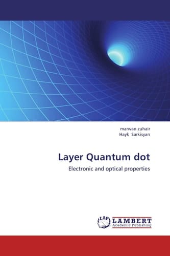 Layer Quantum Dot Electronic and Optical Properties