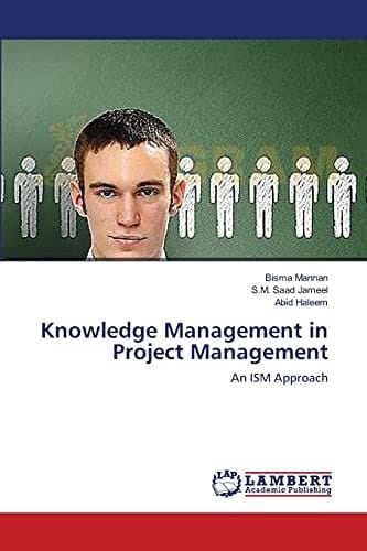 Knowledge Management in Project Management An ISM Approach