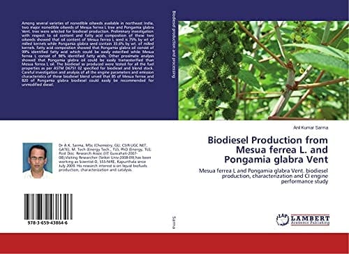 Biodiesel Production from Mesua Ferrea L. and Pongamia Glabra Vent Mesua Ferrea L and Pongamia Glabra Vent. Biodiesel Production, Characterization and CI Engine Performance Study