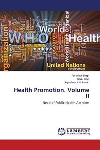 Health Promotion. Volume II Need of Public Health Activism