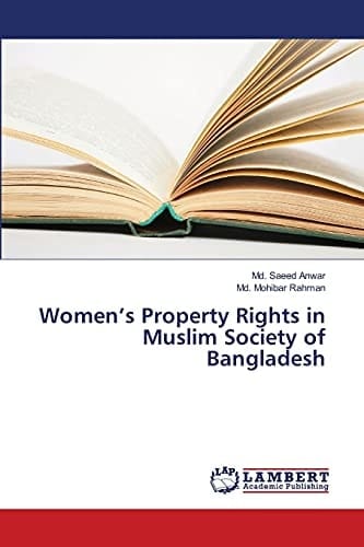 Women's Property Rights in Muslim Society of Bangladesh