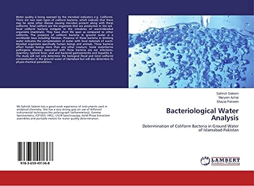 Bacteriological Water Analysis Determination of Coliform Bacteria in Ground Water of Islamabad-Pakistan