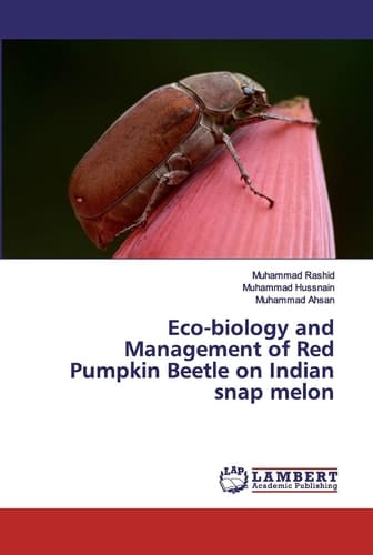 Eco-biology and Management of Red Pumpkin Beetle on Indian Snap Melon