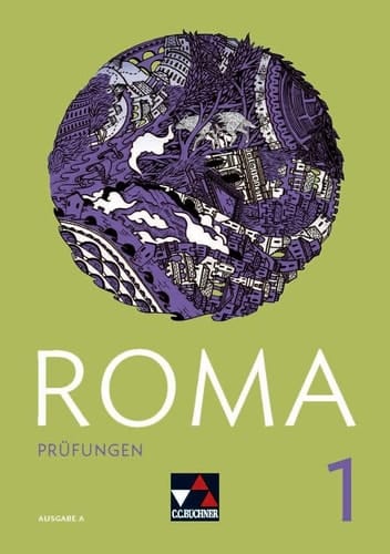 Roma Prüfungen 1 / bearbeitet von Martin Biermann [und 6 weiteren]. ...