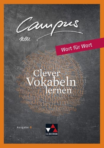 Campus neu Wort für Wort / bearbeitet von Johannes Fuchs. Ausgabe B.. 1. ...