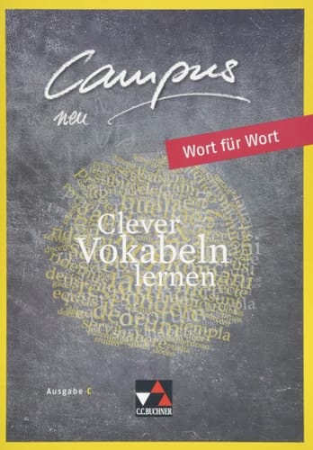 Campus neu Wort für Wort / bearbeitet von Johannes Fuchs. Ausgabe C.. 1. ...