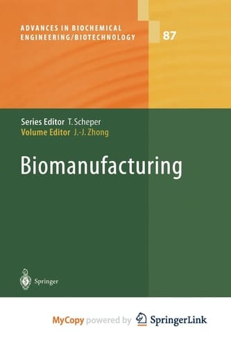 Biomanufacturing