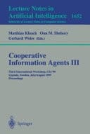 Cooperative Information Agents III Third International Workshop, CIA'99 Uppsala, Sweden, July 31 - August 2, 1999 Proceedings