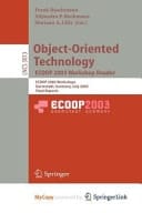 Object-Oriented Technology. ECOOP 2003 Workshop Reader ECOOP 2003 Workshops, Darmstadt, Germany, July 21-25, 2003, Final Reports