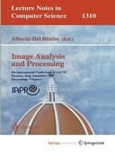 Image Analysis and Processing 9th International Conference, ICIAP'97, Florence, Italy, September 17-19, 1997, Proceedings, Volume 1