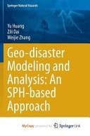 Geo-disaster Modeling and Analysis: An SPH-based Approach