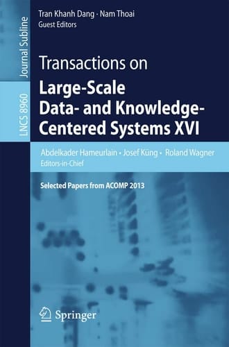 Transactions on Large-Scale Data- and Knowledge-Centered Systems XVI Selected Papers from ACOMP 2013