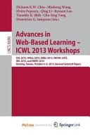 Advances in Web-Based Learning - Icwl 2013 Workshops Usl 2013, Iwsll 2013, Kmel 2013, Iwcwl 2013, Wil 2013, and Iweec 2013, Kenting, Taiwan, October 6-9, 2013, Revised Selected Papers