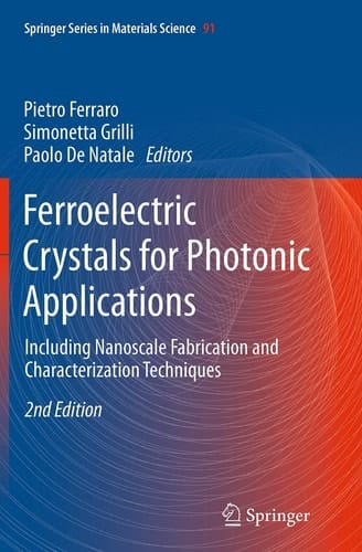 Ferroelectric Crystals for Photonic Applications Including Nanoscale Fabrication and Characterization Techniques