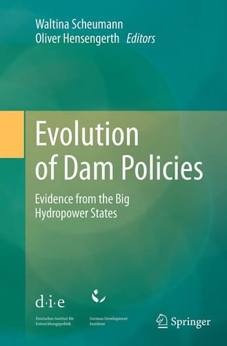 Evolution of Dam Policies Evidence from the Big Hydropower States