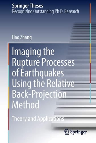 Imaging the Rupture Processes of Earthquakes Using the Relative Back-Projection Method Theory and Applications