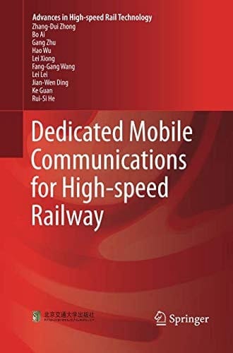 Dedicated Mobile Communications for High-speed Railway