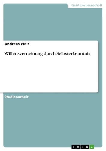 Willensverneinung durch Selbsterkenntnis