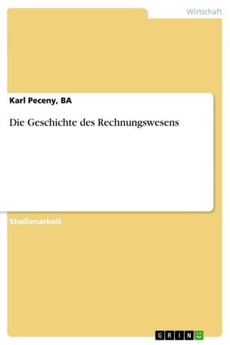 Die Geschichte des Rechnungswesens
