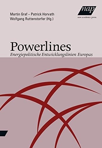 Powerlines energiepolitische Entwicklungslinien Europas