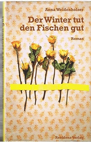 Der Winter tut den Fischen gut Roman