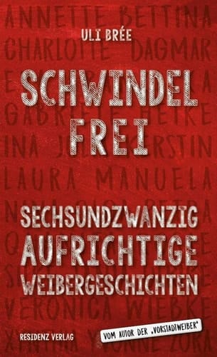 Schwindelfrei Frauen sind gar nicht so, sie sind ganz anders ...