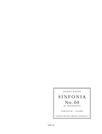 Sinfonia No. 60 - Per La Comedia Intitolata Il Distratto : For Orchestra (1774).