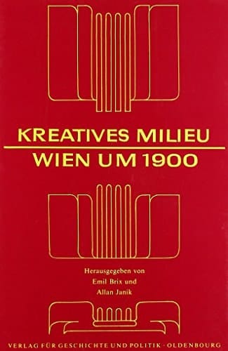 Kreatives Milieu, Wien um 1900: Ergebnisse eines Forschungsgespräches der Arbeitsgemeinschaft Wien um 1900 (German Edition)