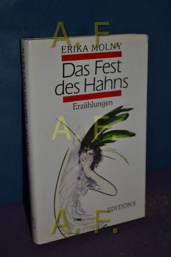 Das Fest des Hahns - Erzählungen