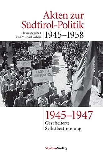 Akten zur Südtirol-Politik, 1945-1958