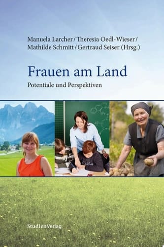 Frauen am Land Potentiale und Perspektiven