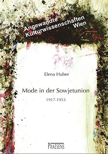 Mode in der Sowjetunion 1917-1953