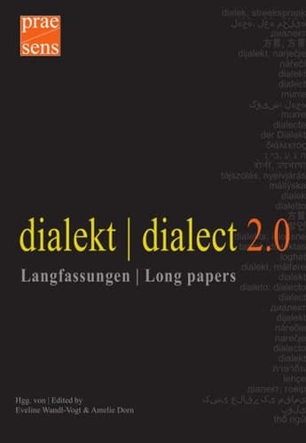 Dialekt 2.0 Langfassungen : 7. Kongress der Internationalen Gesellschaft für Dialektologie und Geolinguistik (SIDG)