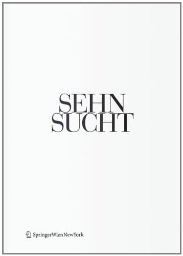 Sehnsucht – The Book of Architectural Longings German Contribution to the 12th international Architecture Exhibition / Deutscher Beitrag auf der 12. internationalen Architekturausstellung – La Biennale di Venezia 2010.