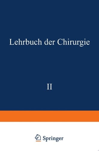 Lehrbuch der Chirurgie Zweiter Band