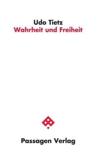 Wahrheit und Freiheit ein Versuch über Political Correctness, normativen Zwang und Meinungsfreiheit