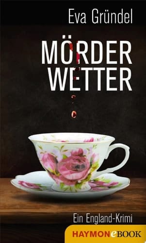 Mörderwetter Ein England-Krimi