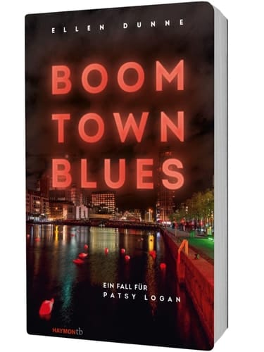 Boom Town Blues ein Fall für Patsy Logan