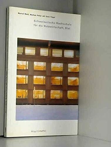 Schweizerische Hochschule für die Holzwirtschaft, Biel