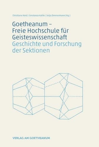 Goetheanum - Freie Hochschule für Geisteswissenschaft Geschichte und Forschung der Sektionen