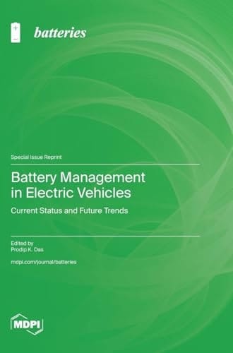 Battery Management in Electric Vehicles Current Status and Future Trends