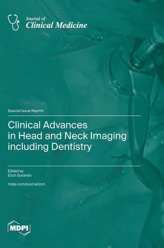 Clinical Advances in Head and Neck Imaging Including Dentistry